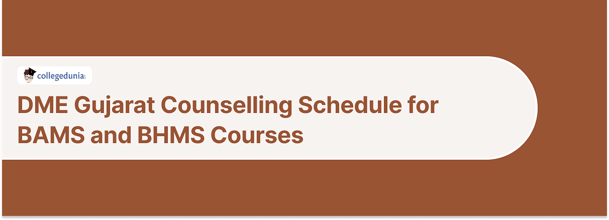 DME Gujarat Round 9 Counselling Schedule for BAMS and BHMS Courses