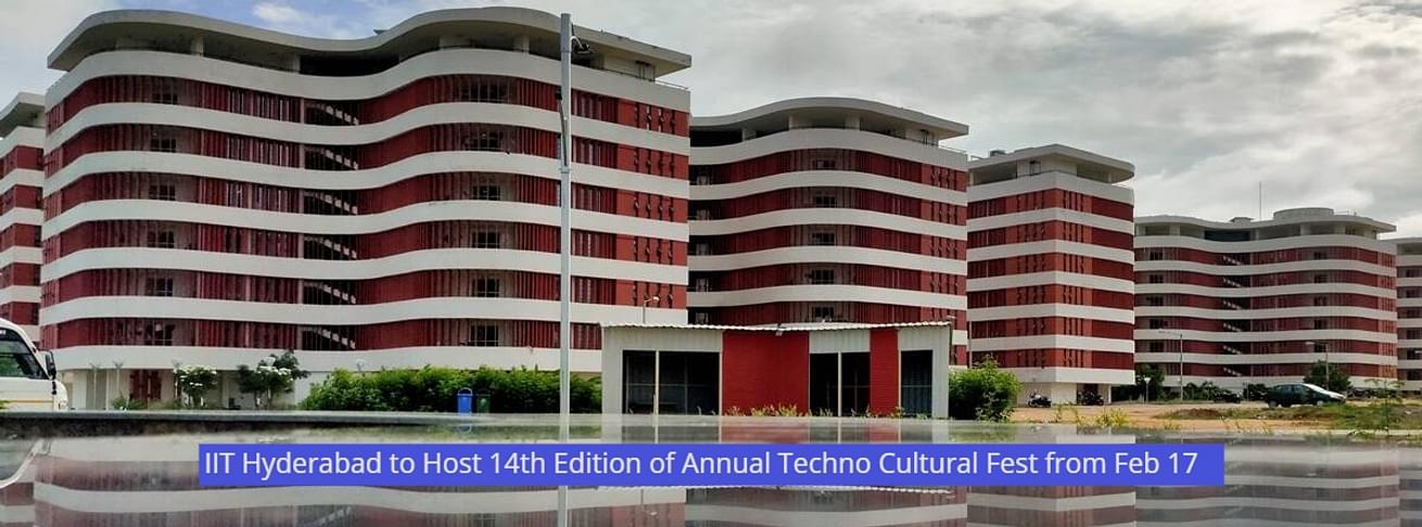 IIT Hyderabad to Host 14th Edition of Annual Techno-Cultural Fest from ...