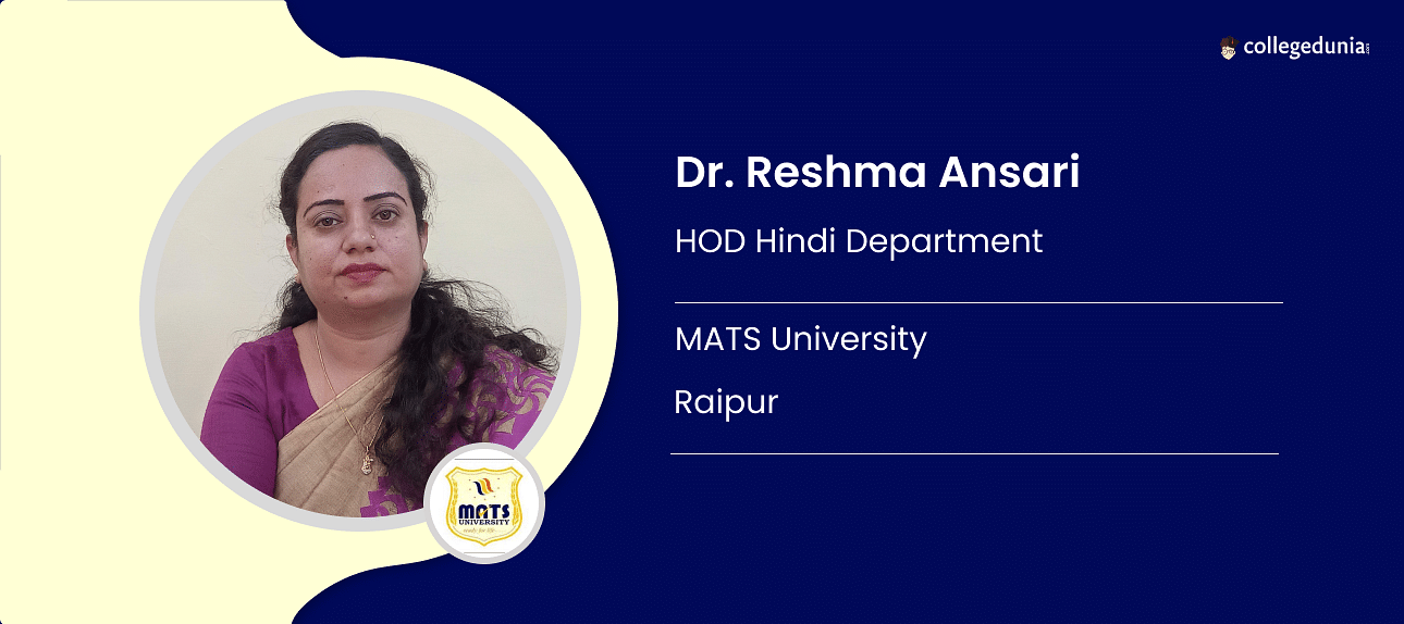 MATS University Raipur Dr. Reshma Ansari HOD Hindi Department