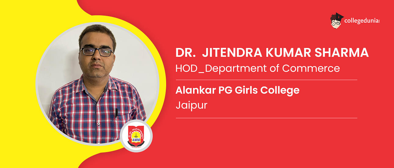 Alankar PG Girls College Dr. Jitendra Kumar Sharma HOD