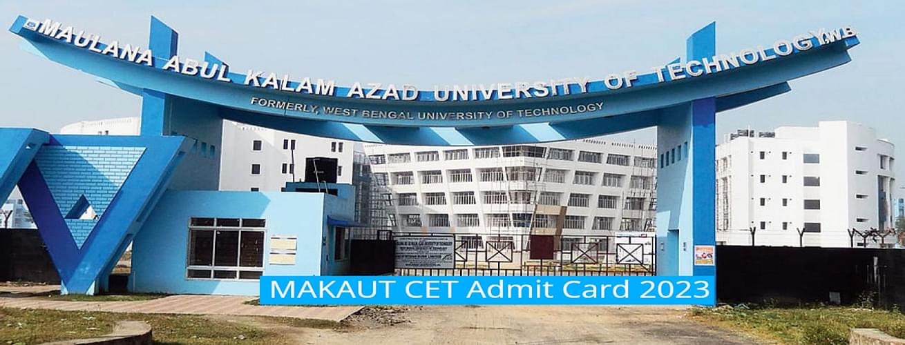 MAKAUT CET Admit Card Released makaut.formflix Check Details