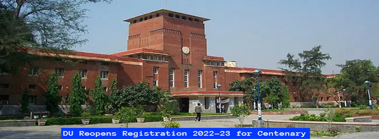 DU Reopens Registration 2022 23 for Centenary Chance Special